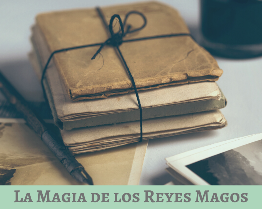 LA MAGIA DE LOS REYES MAGOS